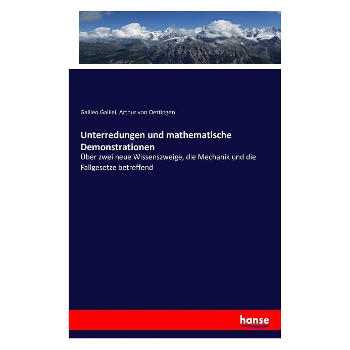 Hansebooks Unterredungen und mathematische Demonstrationen (Deutsch, Galileo Galilei, 2016) (55876083)