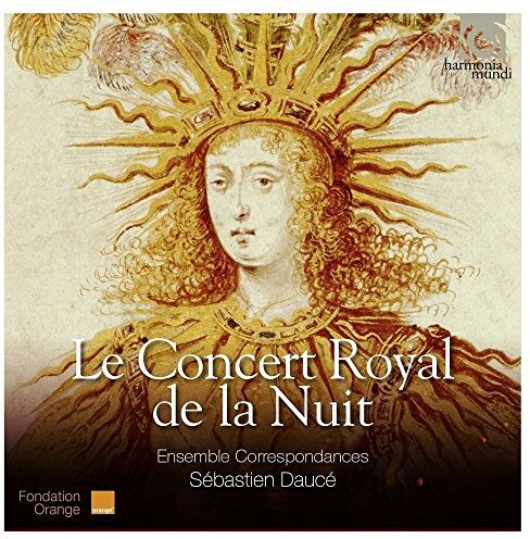 Sébastien Daucé - Le Concert Royal de la Nuit - Preis vom 04.10.2026 03:51:26 h
