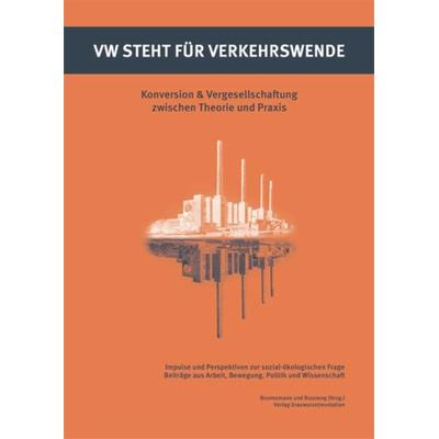 VW steht für Verkehrswende, Taschenbuch von , Verlag Graswurzelrevolution, 978-3-939045-52-6
