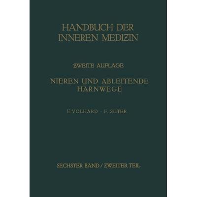 Die doppelseitigen hämatogenen Nierenerkrankungen., Taschenbuch von G. Bergmann,R. Staehlin,Franz Volhard,Friedrich Suter, Springer Berlin,