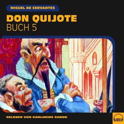 Don Quijote (Buch 5) - Miguel de Cervantes, Audio, 9783991578505