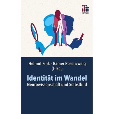 Identität im Wandel, Taschenbuch von , Kortizes, 978-3-948787-15-8