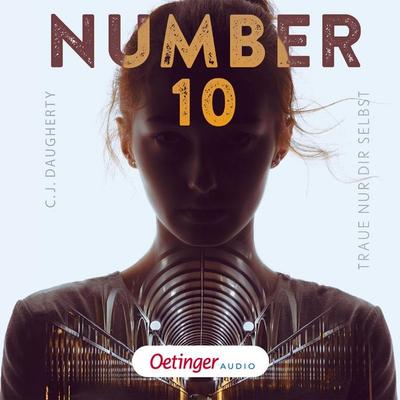 Number 10 1. Traue nur dir selbst - C.J. Daugherty, Audio, 9783837393293