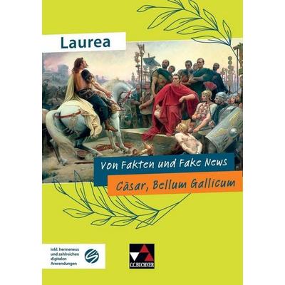 Laurea / Von Fakten und Fake News, Geheftet von Benjamin Färber,Jan Joest, Buchner, C.C., 978-3-661-43303-5
