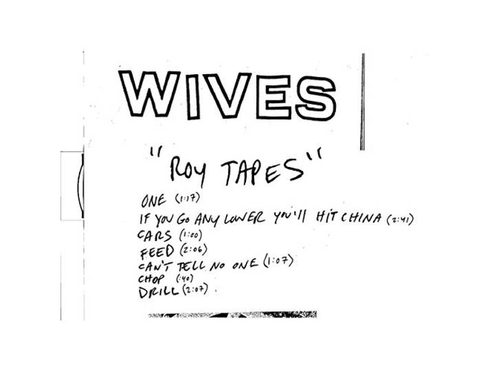 Wives - Roy Tapes