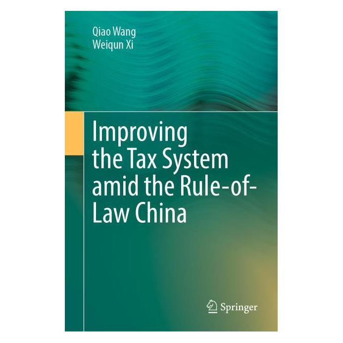Springer Improving the Tax System amid the Rule-of-Law China (Englisch, Hardcover, Qiao Wang) (63674040)
