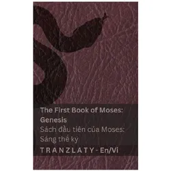 The Bible (Genesis) / Kinh Thánh (Sáng th ký), Sachbücher von Kjv