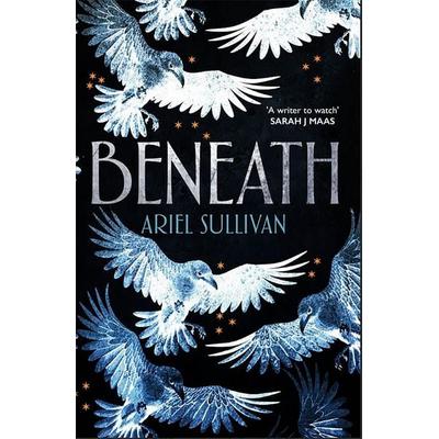 Beneath, Taschenbuch von Ariel Sullivan, Pan Macmillan, 978-1-03-507231-6