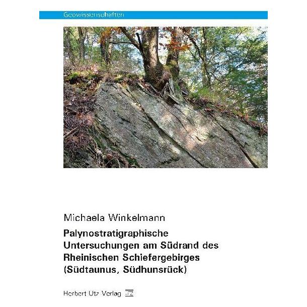 UTZ Verlag Palynostratigraphische Untersuchungen am Südrand des Rheinischen Schiefergebirges (Südtaunus, Südhun (Deutsch, Softcover, Michaela Winkelmann) (55942882)