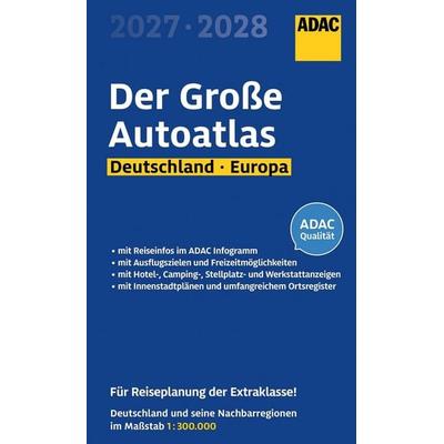 ADAC Der Große Autoatlas 2027/2028 Deutschland und seine Nachbarregionen 1:300.000, Gebundene Ausgabe von , MairDuMont, 978-3-8264-2413-7