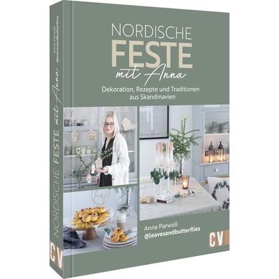 Nordische Feste mit Anna, Gebundene Ausgabe von Anna Parwoll, Christophorus, 978-3-8388-3879-3