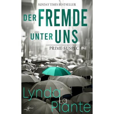 Der Fremde unter uns, Taschenbuch von Lynda La Plante, Zeilenfluss