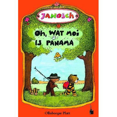 Oh, wat moi is Panama. Een Vertellsel van den lüttjen Tiger un den lüttjen Baar un wo se na Panama henkamen sünd, Gebundene Ausgabe von Janosch,