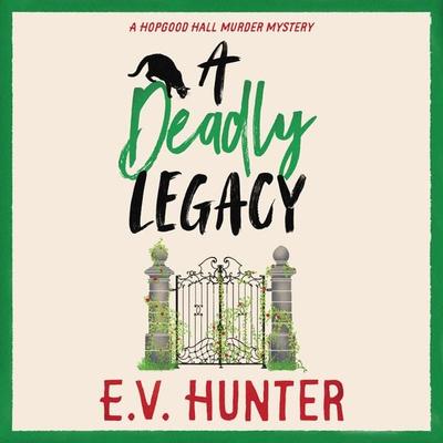 Deadly Legacy - E.V. Hunter, Audio, 9781835613368