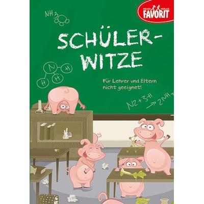 Schüler-Witze, Gebundene Ausgabe von , Neuer Favorit, 978-3-8494-2701-6
