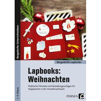 Lapbooks: Weihnachten - 1.-4. Klasse, Geheftet von Klara Kirschbaum, Persen Verlag in der AAP Lehrerwelt GmbH, 978-3-403-20383-4
