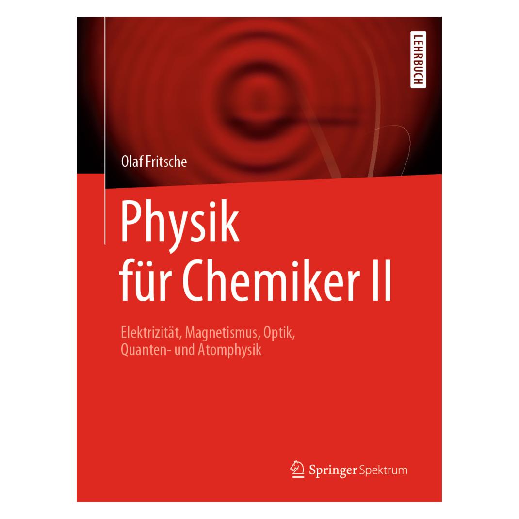 Spektrum Physik für Chemiker II (Deutsch, Softcover, Olaf Fritsche) (14384713)