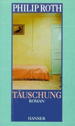 Philip Roth - Täuschung: Roman - Preis vom 09.10.2026 07:28:09 h