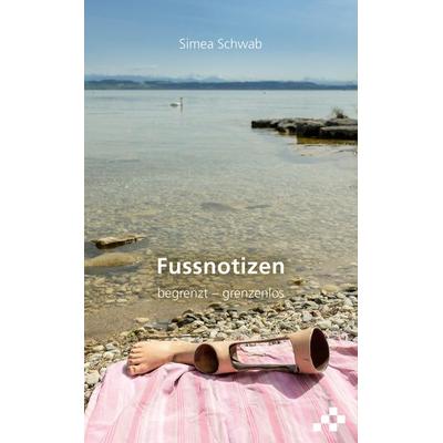 Fussnotizen, Gebundene Ausgabe von Simea Schwab, Mosaicstones, 978-3-906959-75-7