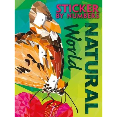 Sticker by Numbers: Natural World, von Igloobooks, Igloo Books, 978-1-80585-456-2