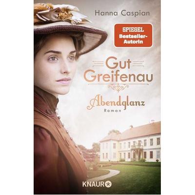 Gut Greifenau - Abendglanz, Taschenbuch von Hanna Caspian, Knaur Taschenbuch