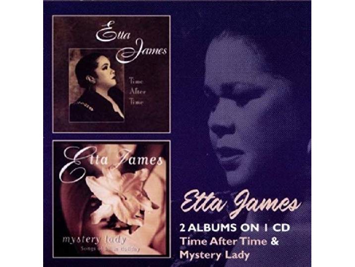 Etta James - Time After Time/Mystery..