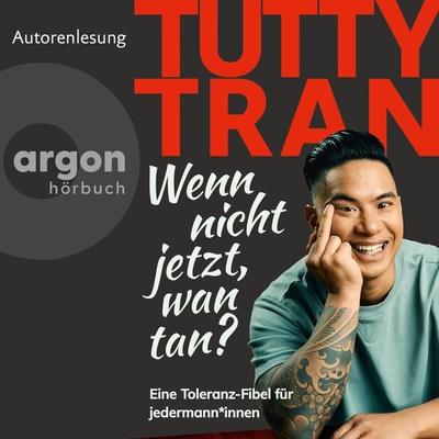 Wenn nicht jetzt, wan tan? - Tutty Tran, Audio, 9783732472789