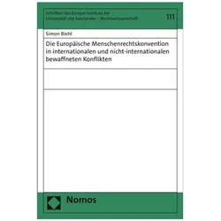 Die Europäische Menschenrechtskonvention in internationalen und nicht-internationalen bewaffneten Ko, Fachbücher von Simon Biehl