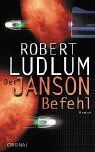 Robert Ludlum - Der Janson Befehl. Roman - Preis vom 09.10.2026 07:28:09 h