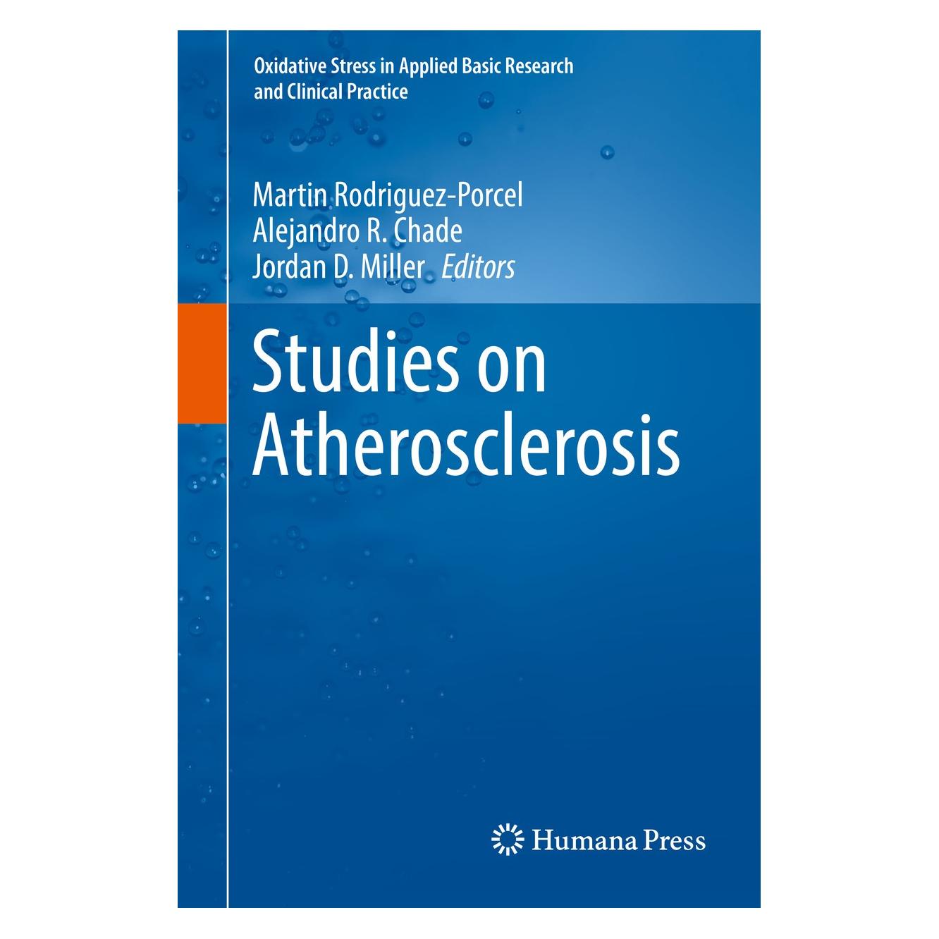 Springer Studies on Atherosclerosis (Englisch, Hardcover, Alejandro R. Chade, Jordan D. Miller, Martin Rodriguez-Porcel) (9781489976918)