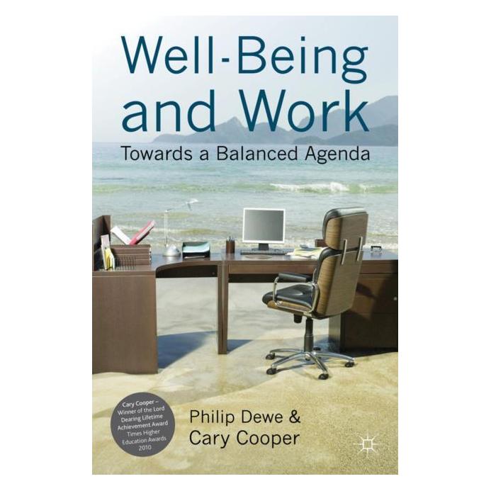 Palgrave Macmillan Uk Dewe:Well-Being and Work (Englisch, Hardcover, C. Cooper, P. Dewe) (63031936)