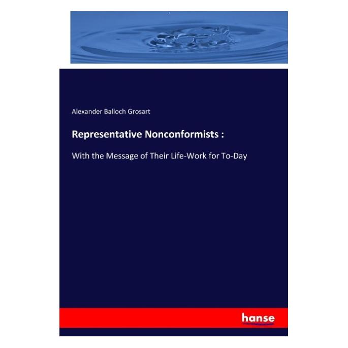 Hansebooks Representative Nonconformists : (Englisch, Softcover, Alexander Balloch Grosart) (55911684)