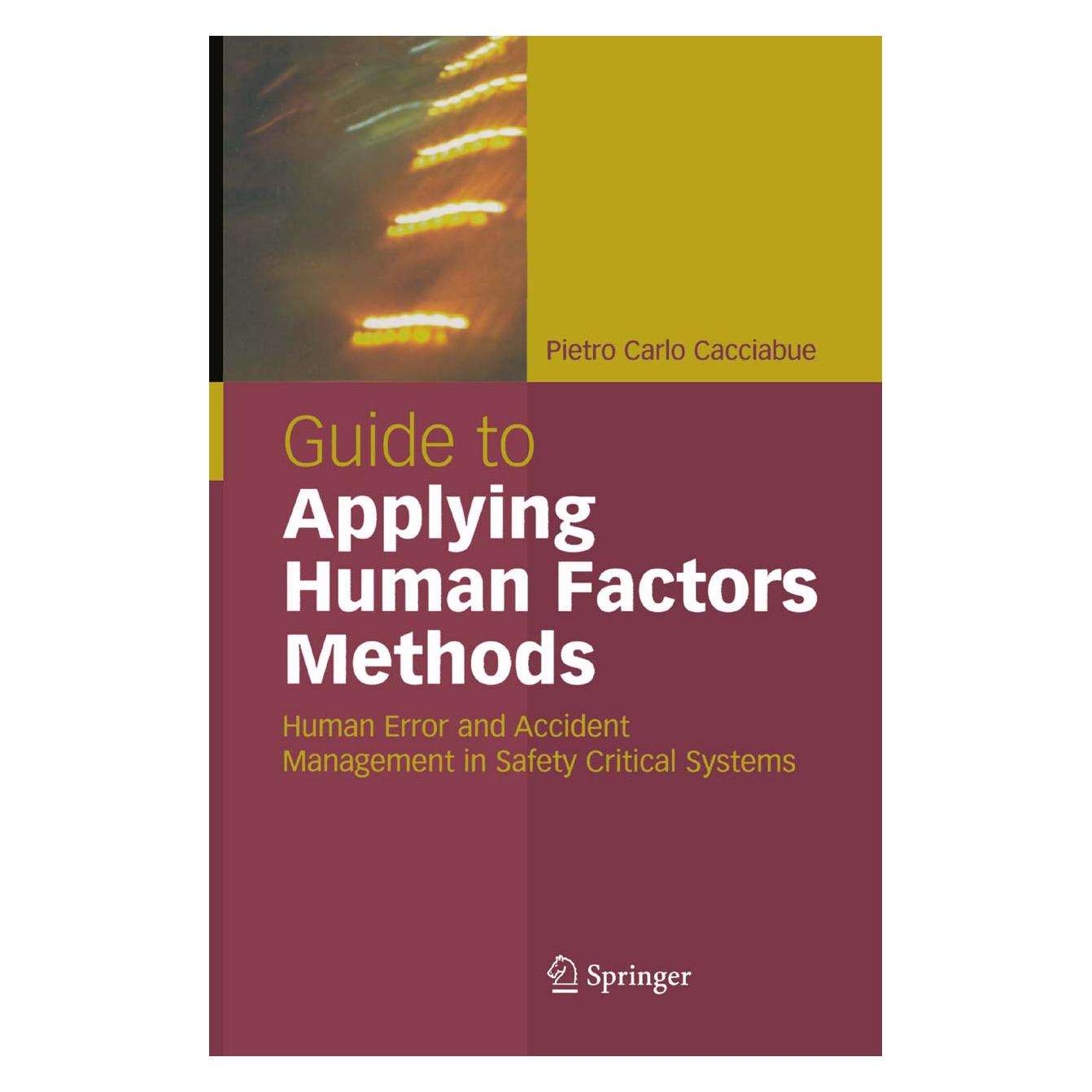Springer Guide to Applying Human Factors Methods (Englisch, Softcover, Carlo Cacciabue) (55381602)