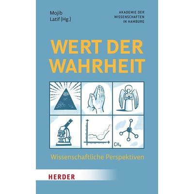 Wert der Wahrheit, Gebundene Ausgabe von , Herder, 978-3-451-39879-7