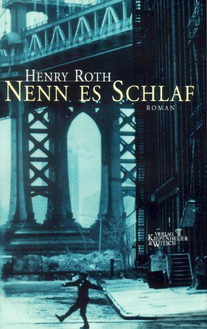 Henry Roth - Nenn es Schlaf - Preis vom 19.10.2026 19:33:35 h
