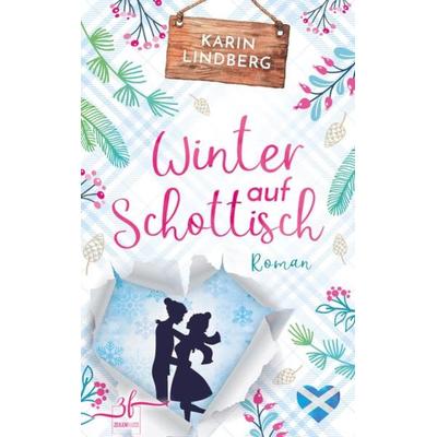 Winter auf Schottisch, Paperback von Karin Lindberg, Zeilenfluss