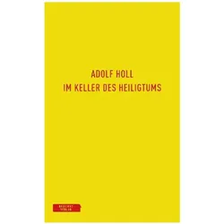Im Keller des Heiligtums, Biografien von Adolf Holl