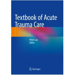 Textbook of Acute Trauma Care, Fachbücher von Peter Lax