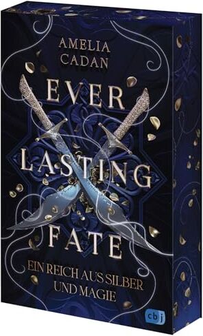 Amelia Cadan - Everlasting Fate – Ein Reich aus Silber und Magie: Der sensationelle Auftakt der abenteuerlichen High-Fantasy-Reihe. Mit exquisitem Farbschnitt in limitierter Auflage. (Die Everlasting-Reihe, Band 1) - Preis vom 05.10.2026 03:47:11 h
