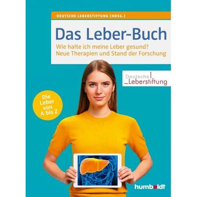 Das Leber-Buch, Taschenbuch von Und Bianka Wiebner, Humboldt Verlag, 978-3-8426-3043-7