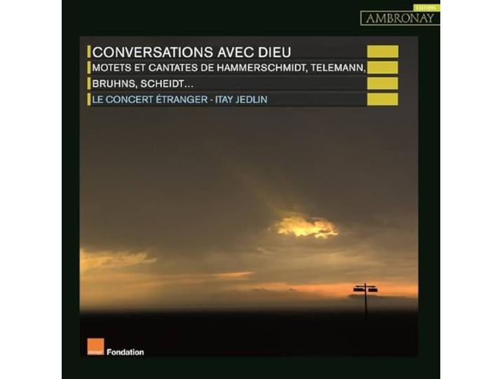 Le Concert Etranger - Conversations With God