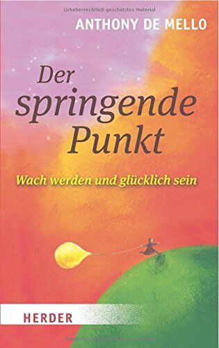 Anthony De Mello - Der springende Punkt (HERDER spektrum) - Preis vom 09.10.2026 07:28:09 h