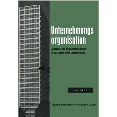 Unternehmungsorganisation, Taschenbuch von Kenneth A. Loparo, VS Verlag für Sozialwissenschaften, 978-3-663-00837-8