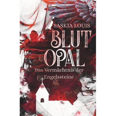Blutopal, Taschenbuch von Saskia Louis, Tolino Media, 978-3-7546-8809-0