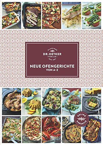 Dr. Oetker - Neue Ofengerichte von A-Z (A-Z Hardcover) - Preis vom 06.10.2026 07:26:00 h
