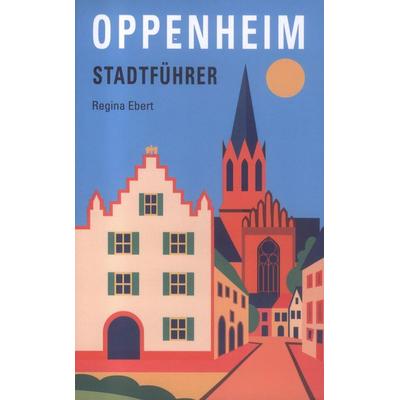 Oppenheim, Taschenbuch von Regina Ebert, Ebert, Regina, 978-3-930685-36-3