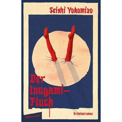 Der Inugami-Fluch, Gebundene Ausgabe von Seishi Yokomizo, Blumenbar, 978-3-351-05131-0