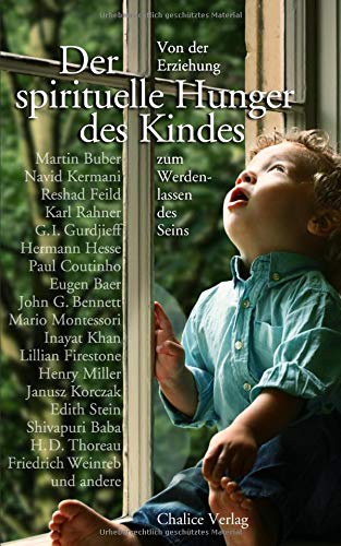 Bennett, John G. - Der spirituelle Hunger des Kindes: Von der Erziehung zum Werdenlassen des Seins - Preis vom 13.10.2026 19:28:25 h