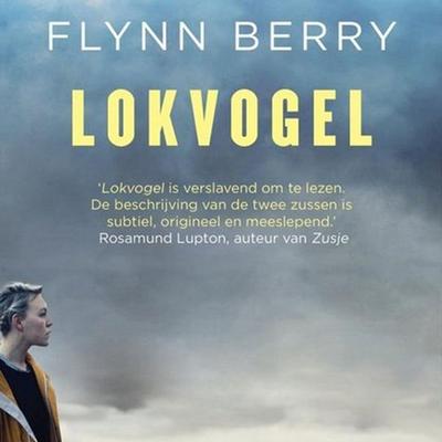 Lokvogel - Flynn Berry, Audio, 9789462536999