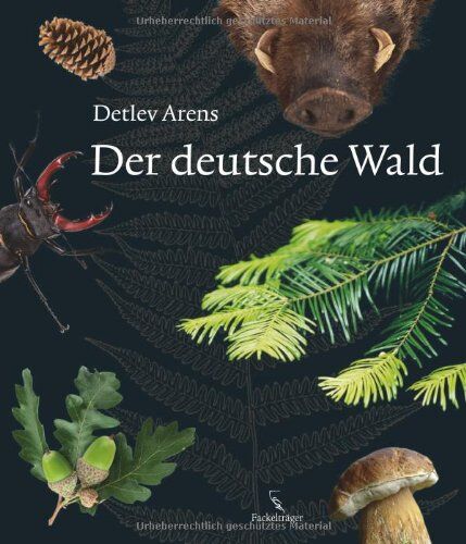 Arens, Detlev (Herausgeber) - Der deutsche Wald - Preis vom 09.10.2026 07:28:09 h